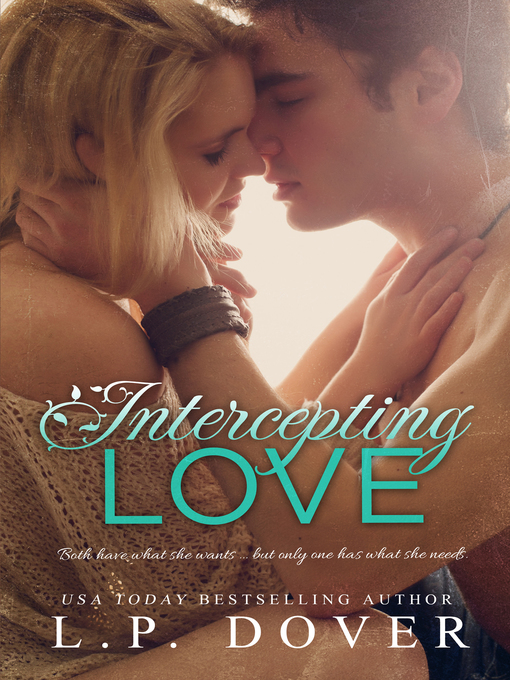 Title details for Intercepting Love by L.P. Dover - Available